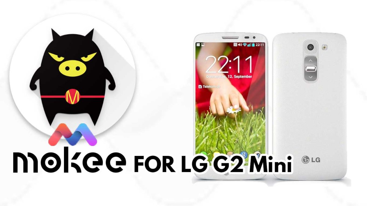 How to Download and Install MoKee OS Android 10 on LG G2 Mini