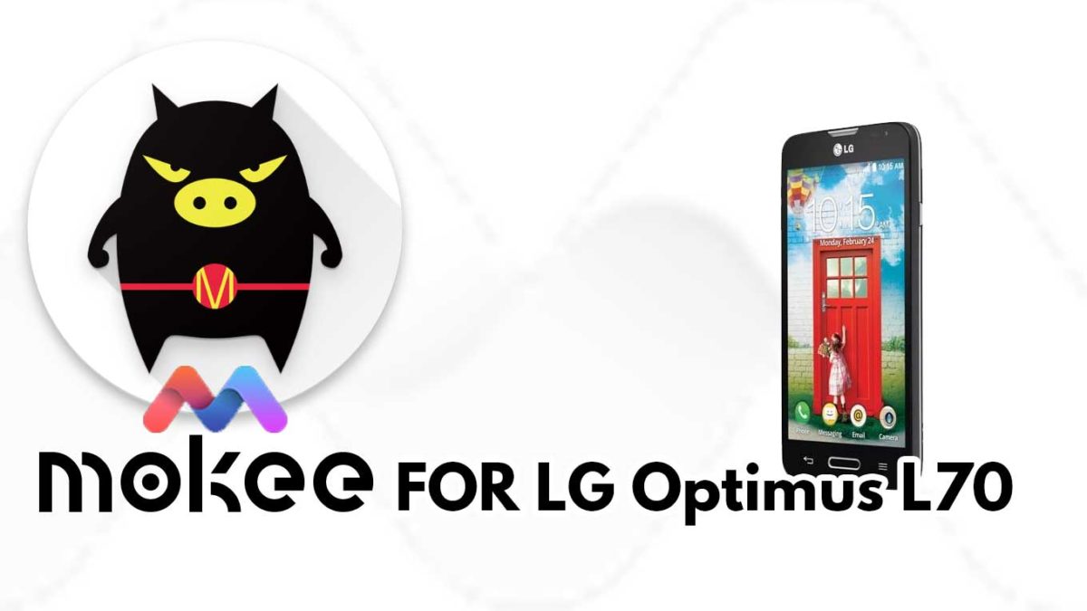 How to Download and Install MoKee OS Android 10 on LG Optimus L70