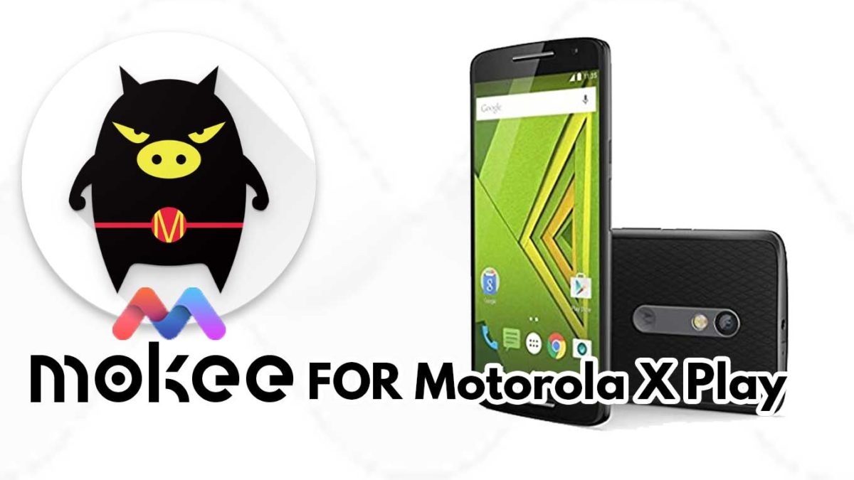 How to Download and Install MoKee OS Android 10 on Motorola X Play