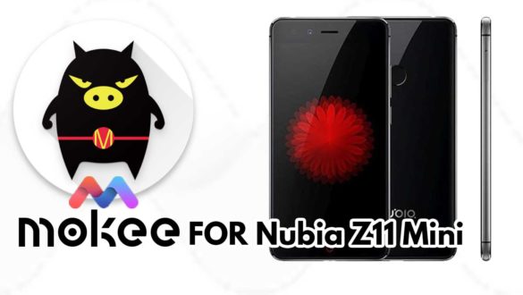 How to Download and Install MoKee OS Android 10 on Nubia Z11 Mini