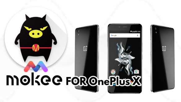 How to Download and Install MoKee OS Android 10 on OnePlus X