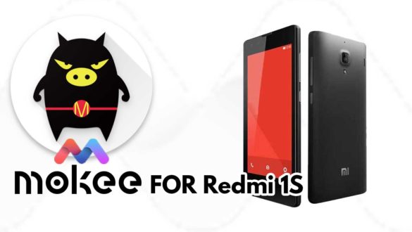 How to Download and Install MoKee OS Android 10 on Redmi 1S (C / W)