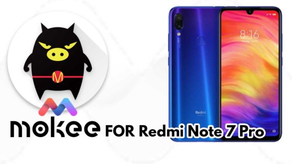 How to Download and Install MoKee OS Android 10 on Redmi Note 7 Pro