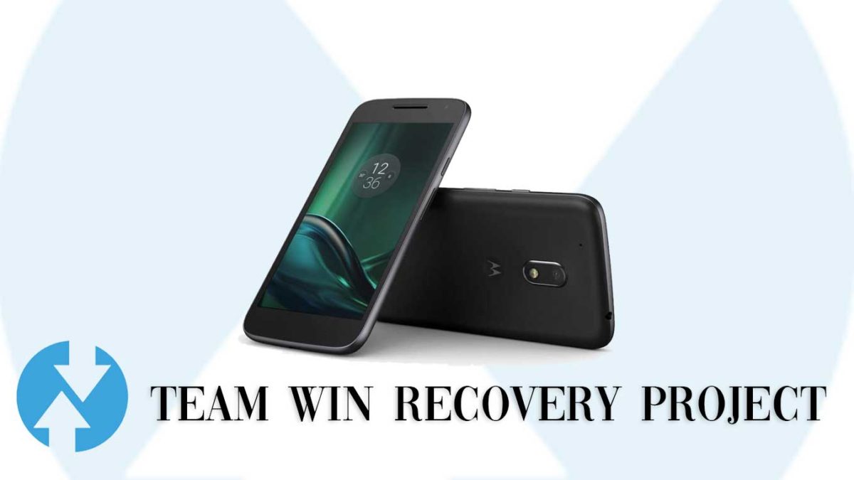 How to Install TWRP Recovery and Root Motorola Moto G4 Play | Guide