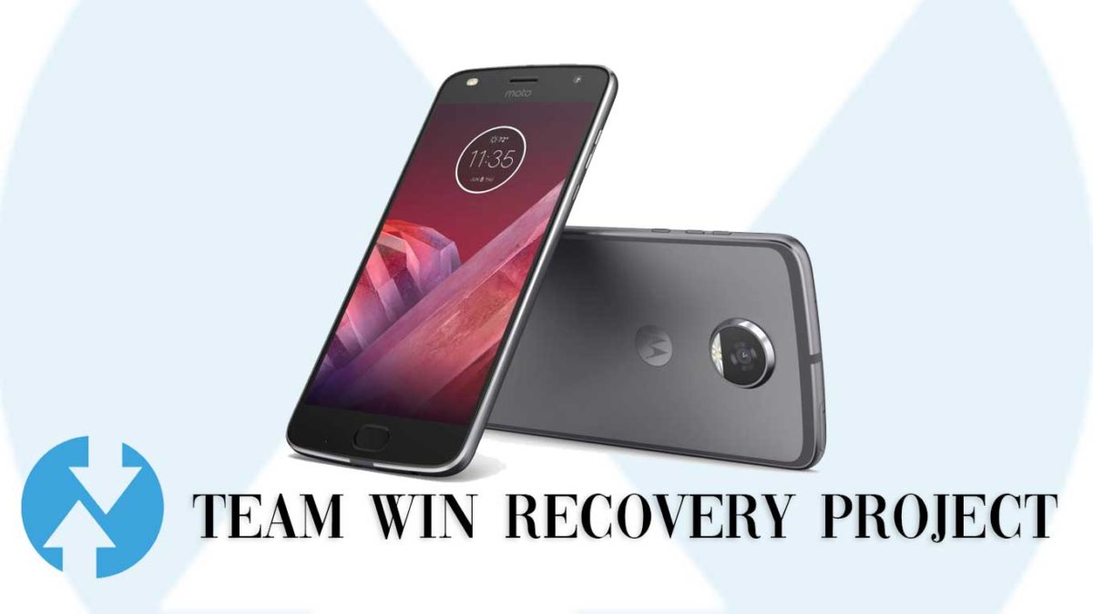 How to Install TWRP Recovery and Root Motorola Moto Z2 Play | Guide