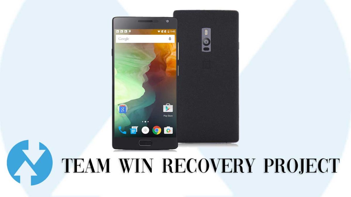 How to Install TWRP Recovery and Root OnePlus Two | Guide
