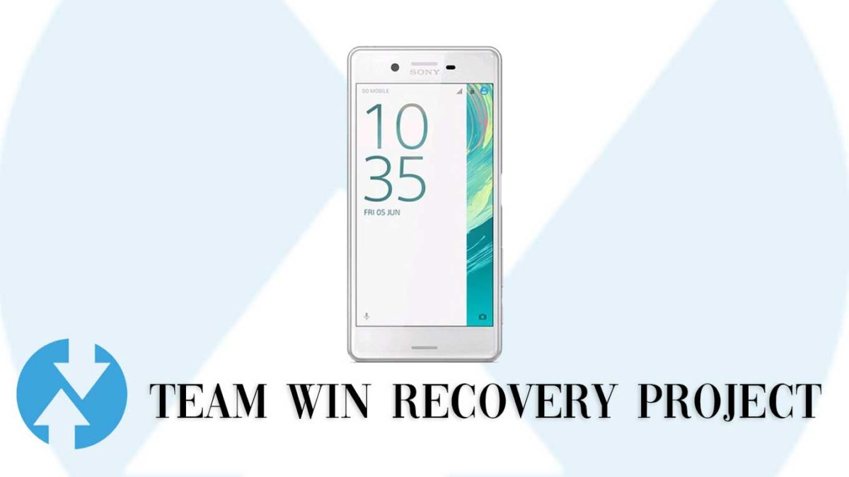 How to Install TWRP Recovery and Root Sony Xperia X Performance | Guide