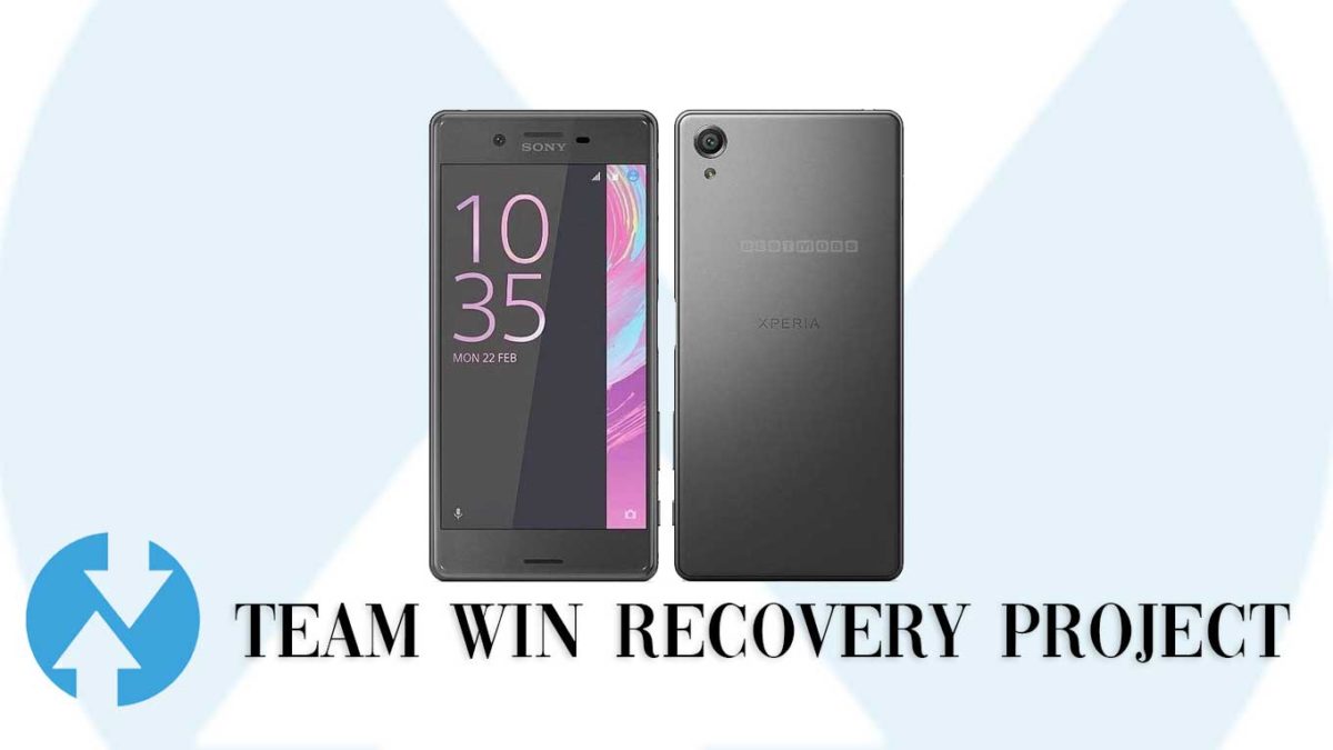 How to Install TWRP Recovery and Root Sony Xperia X | Guide