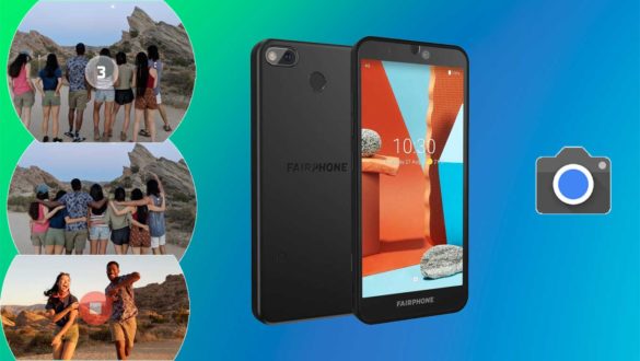 How do I install Google camera on Fairphone 3 [GCam APK]- Google Camera port for Zenfone Max Plus M2 without root