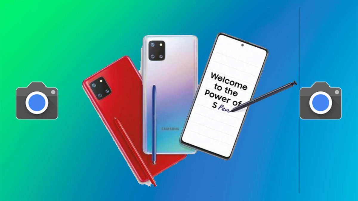 How do I install Google camera on Galaxy Note 10 Lite [GCam APK]- Google Camera port for Galaxy Note 10 Lite without root