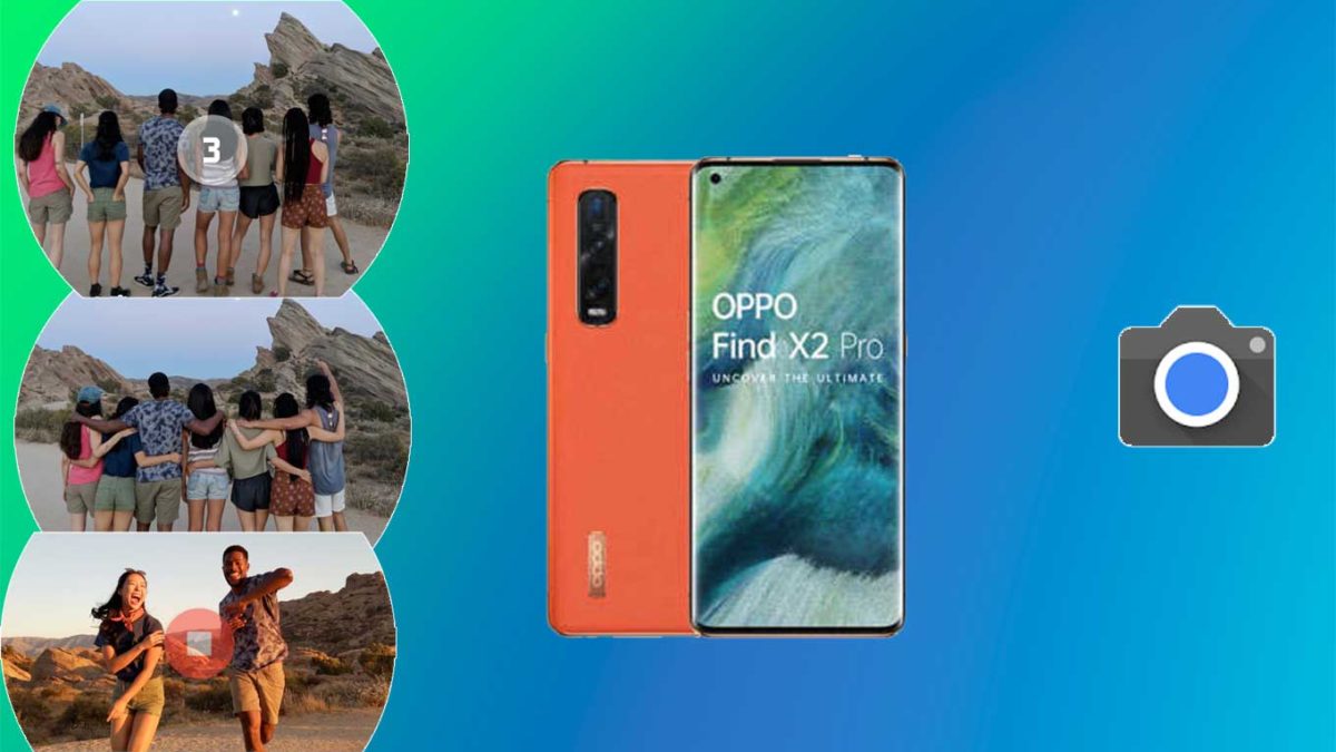 How do I install Google camera on Oppo Find X2 / Pro [GCam APK]- Google Camera port for Oppo Find X2 / Pro without root