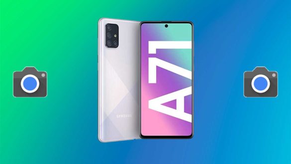 How do I install Google camera on Galaxy A71 [GCam APK]- Google Camera port for Galaxy A71 without root