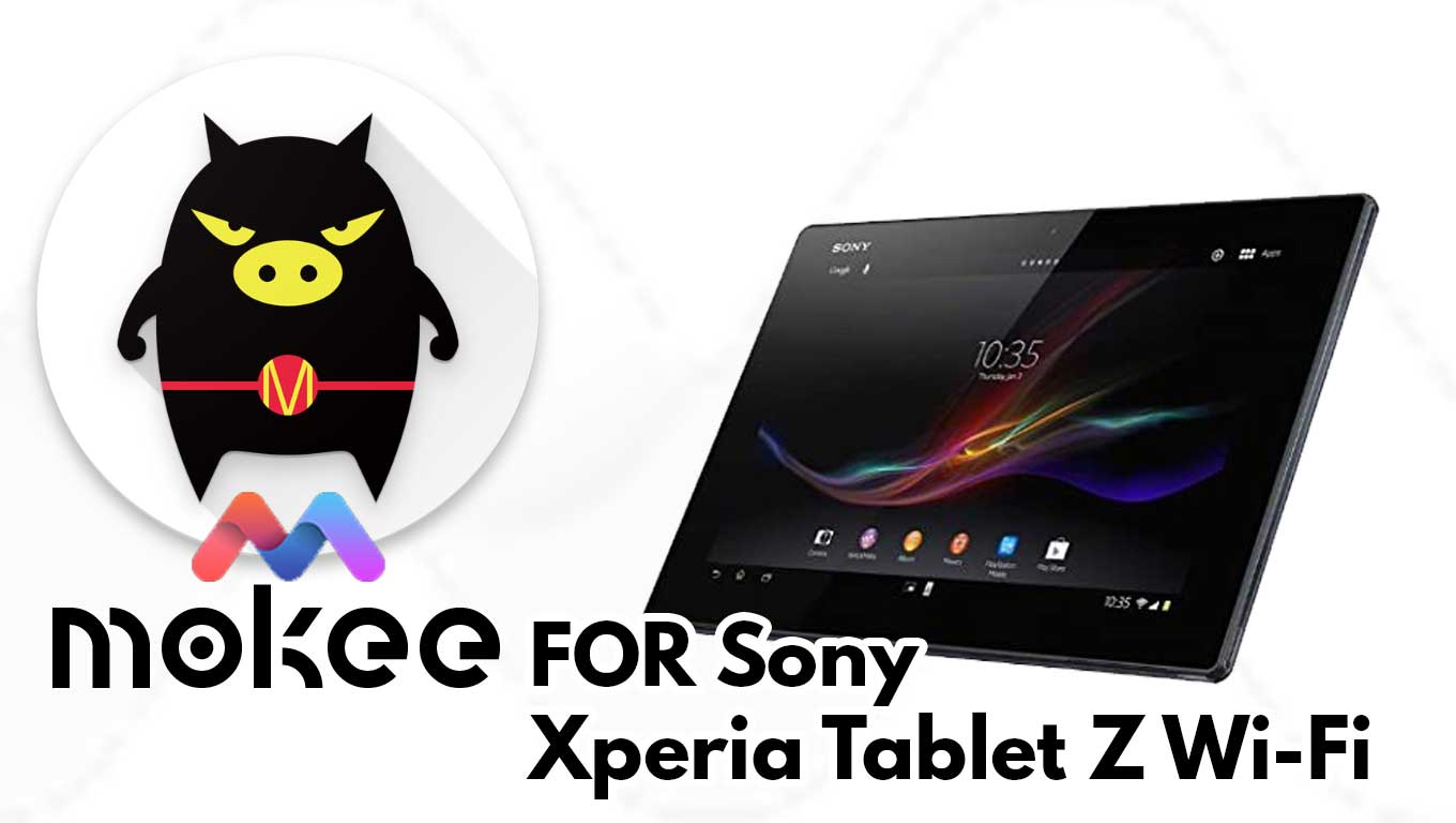 How to Download and Install MoKee OS Sony Xperia Tablet Z Wi-Fi