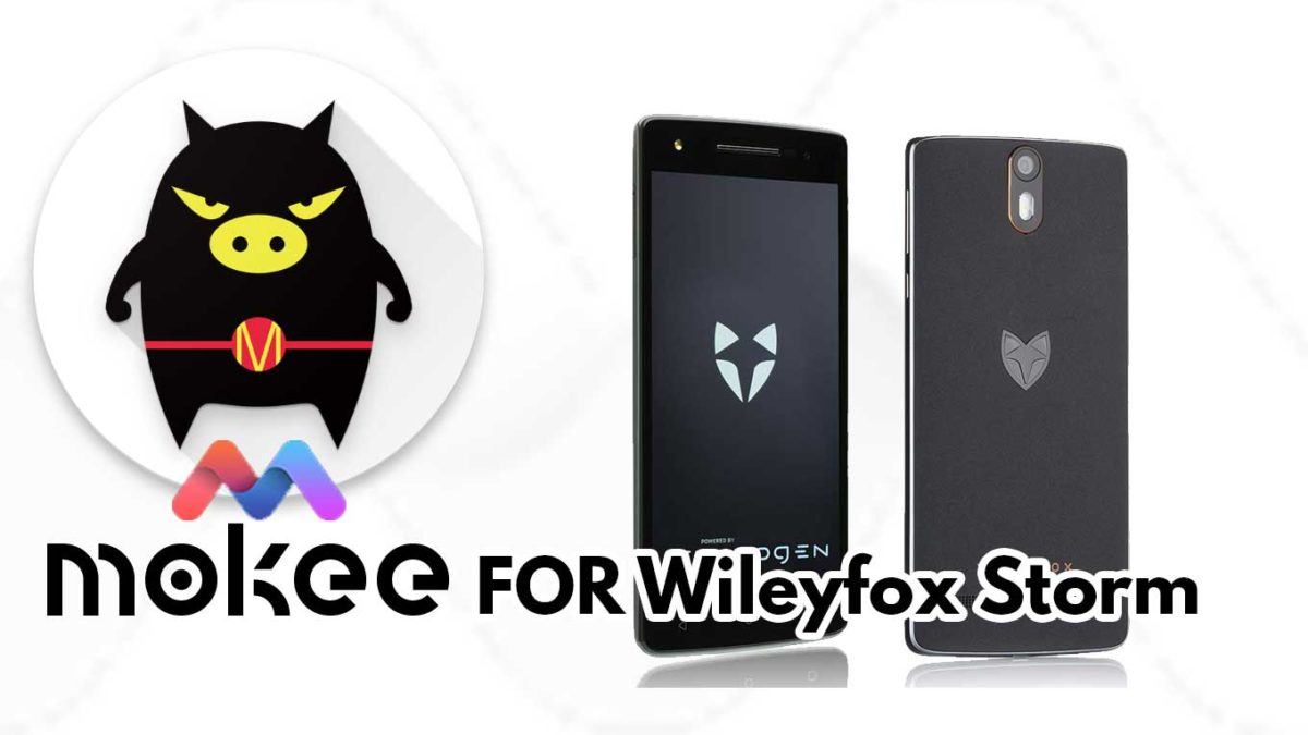 How to Download and Install MoKee OS Android 10 on Wileyfox Storm