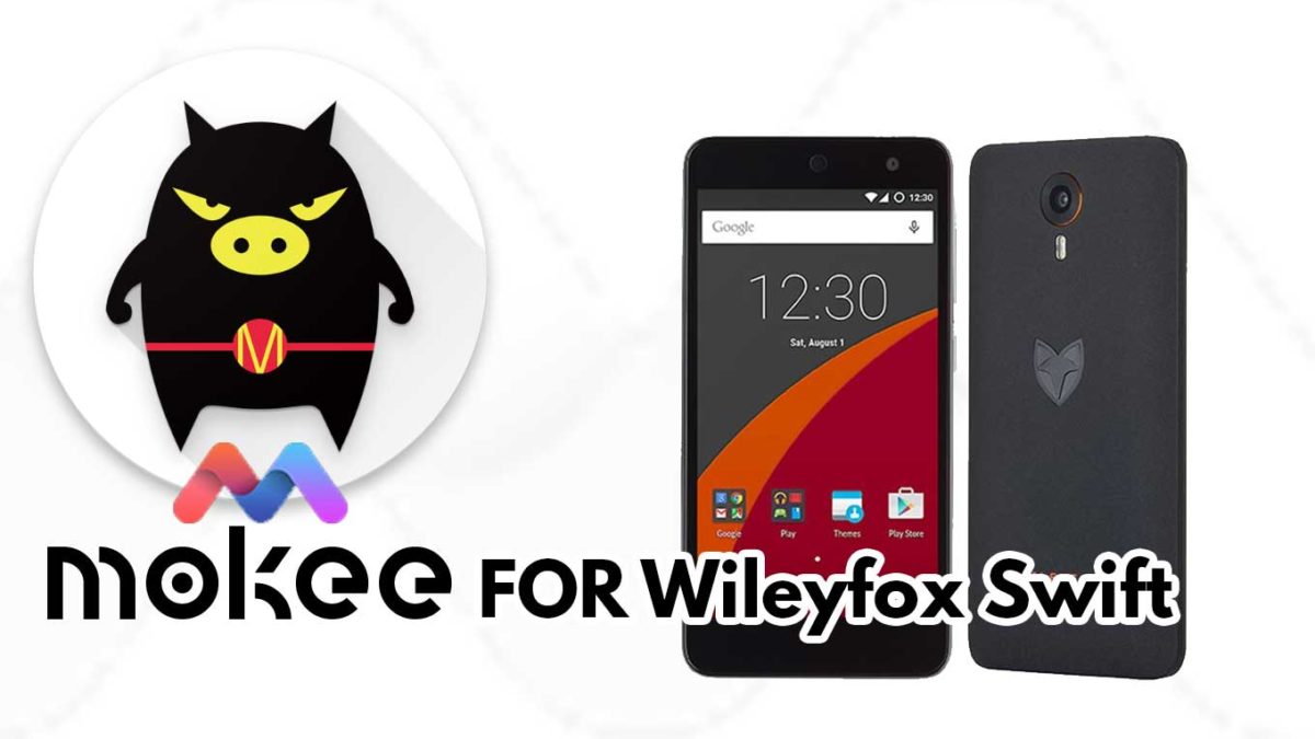 How to Download and Install MoKee OS Android 10 on Wileyfox Swift
