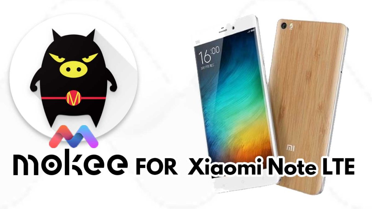 How to Download and Install MoKee OS Android 10 on Xiaomi Note LTE