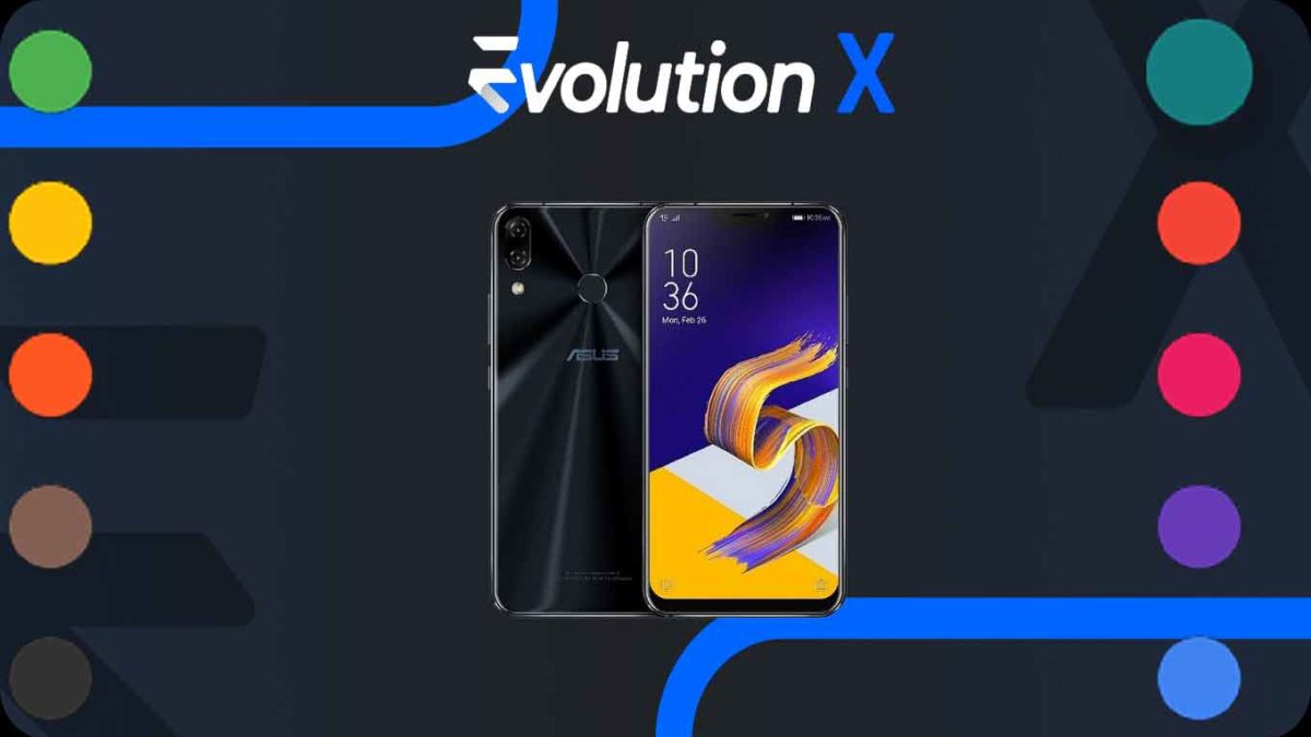 How to Download and Install Evolution X 5.3 on ASUS ZenFone 5 [Android 11]