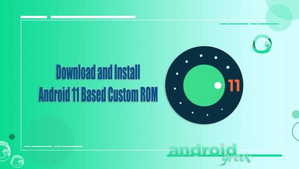 Android 11 Based Custom ROM