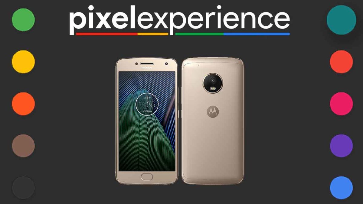 Download and Install Pixel Experience 11 on Motorola Moto G5 Plus [Android 11]