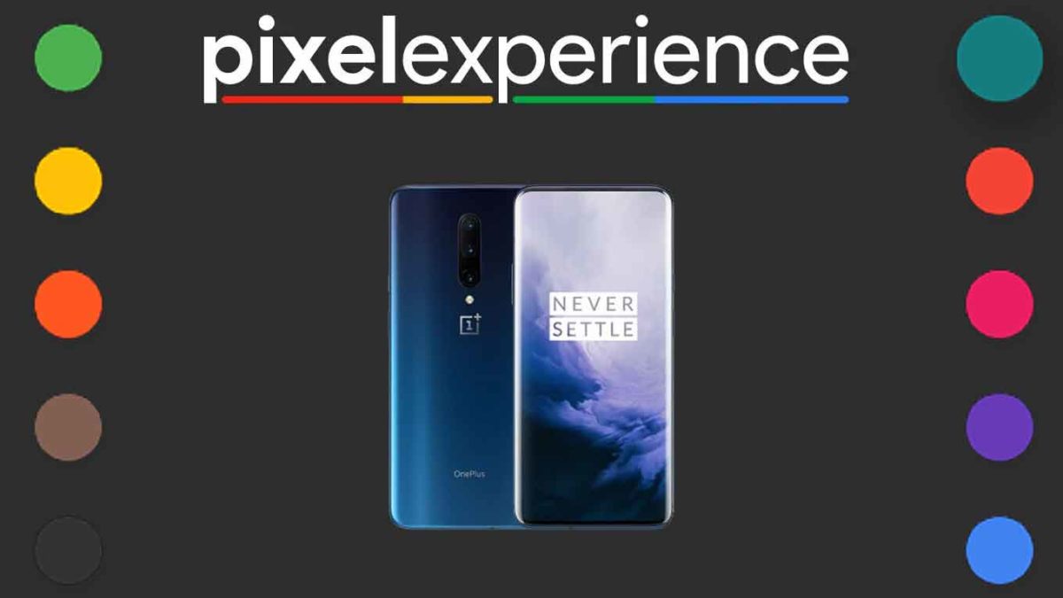Download and Install Pixel Experience 11 on OnePlus 7 Pro [Android 11]