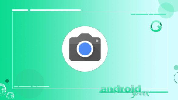 Download Google Camera for Android - Google Camera Port APK Download