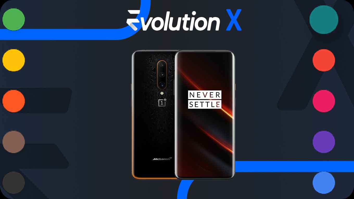 Download and Install Evolution X 5.1 on OnePlus 7T Pro McLaren