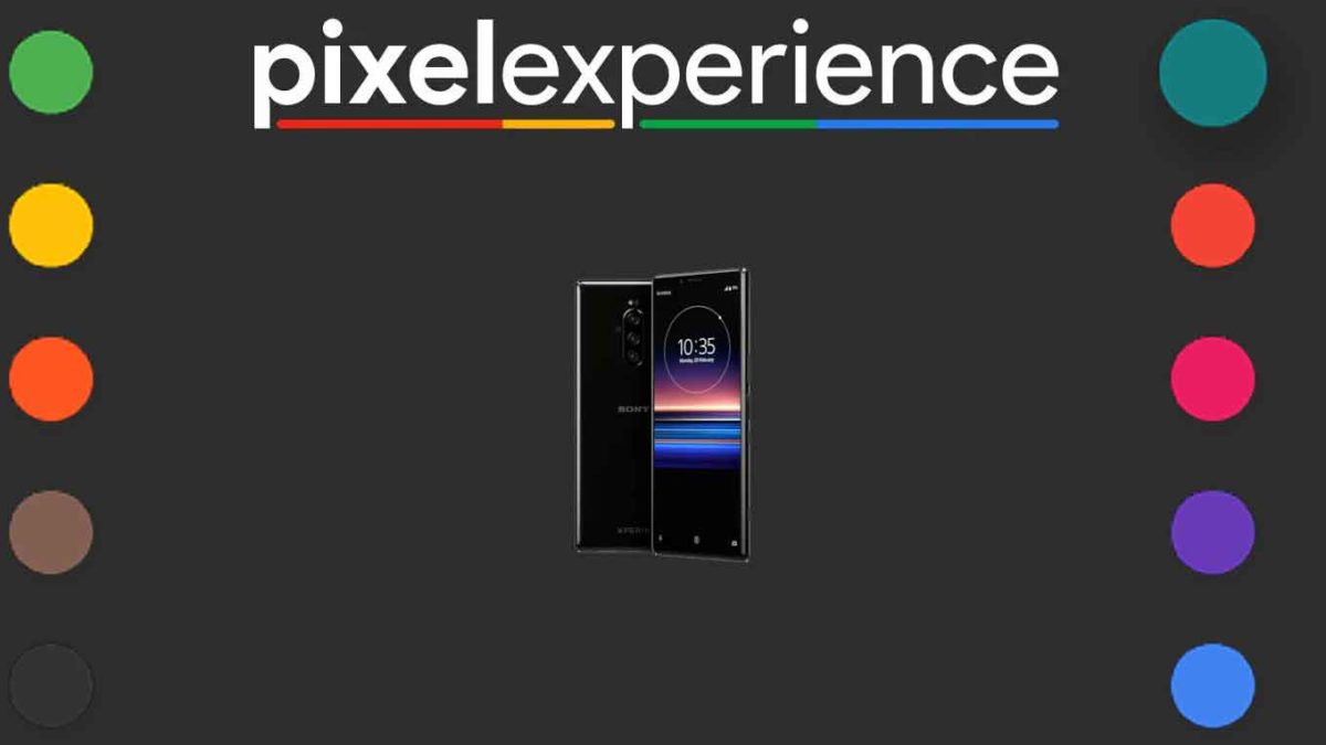 Download and Install Pixel Experience 11 on Sony Xperia 1 RoW [Android 11]
