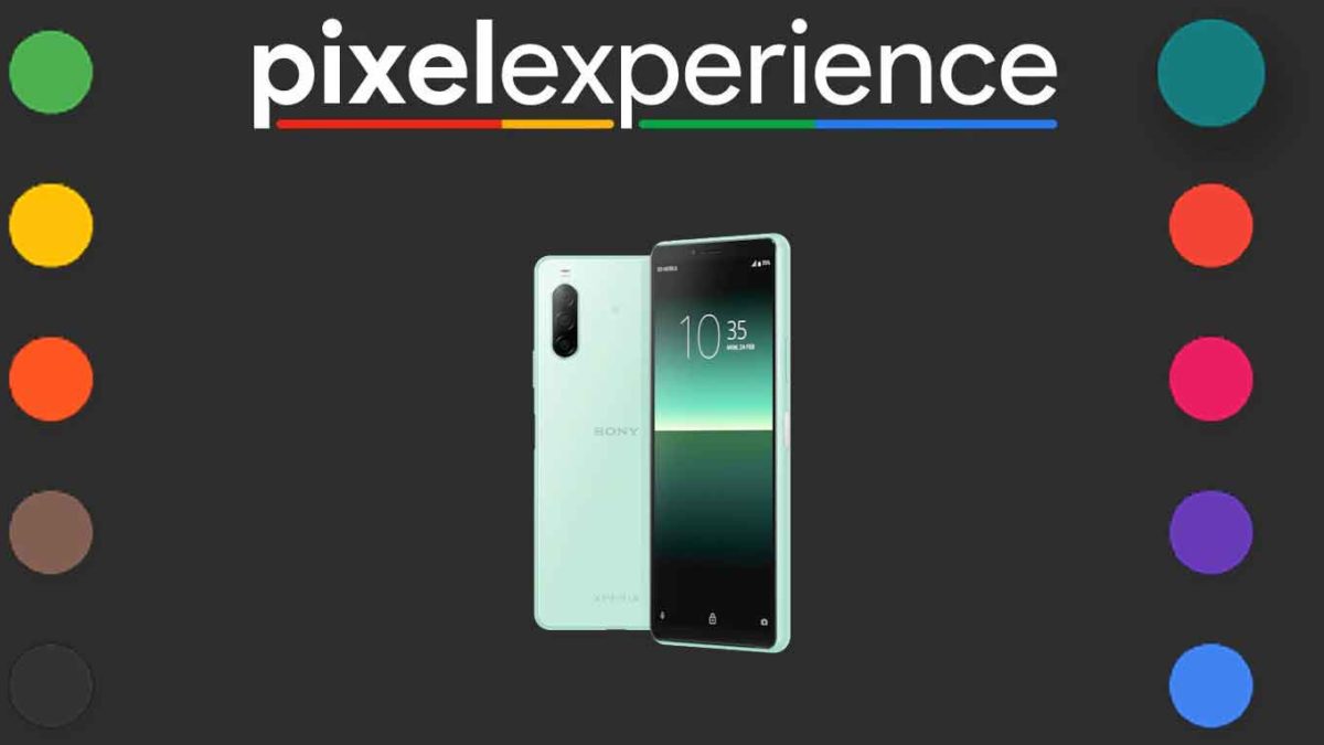Download and Install Pixel Experience 11 on Sony Xperia 10 II RoW [Android 11]