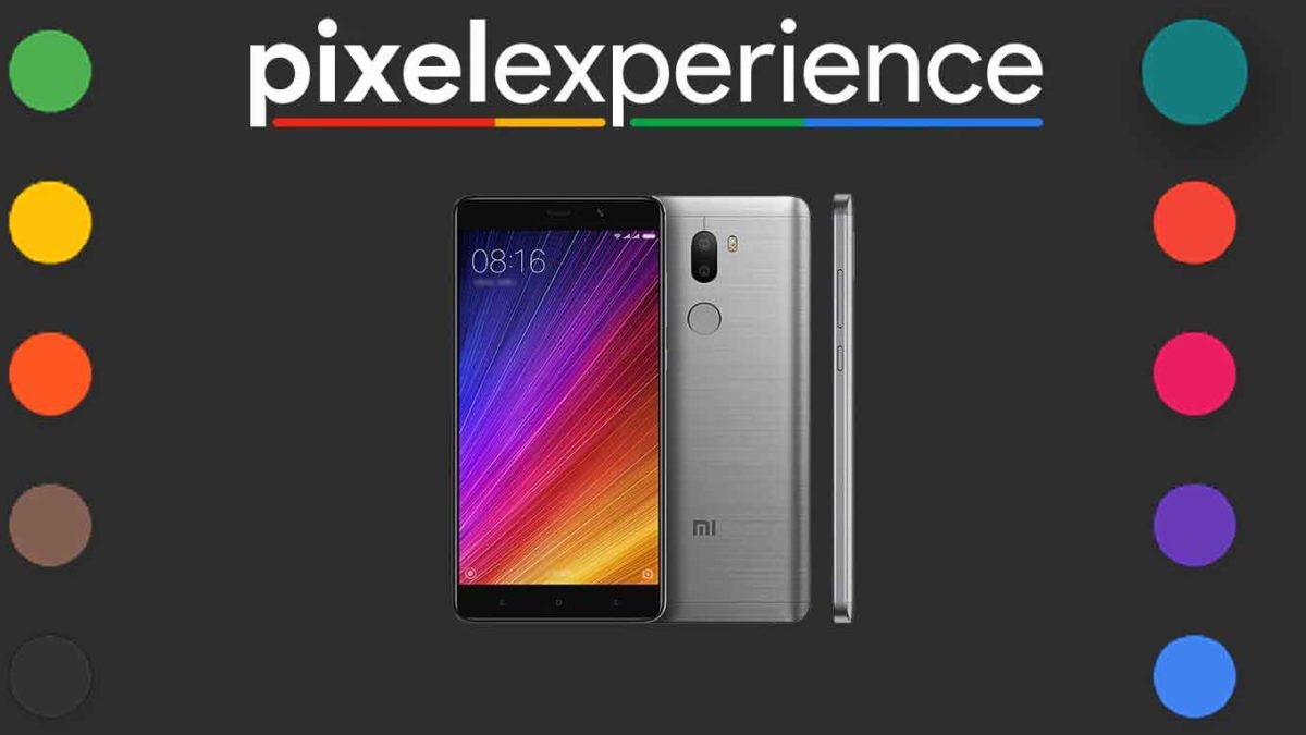 Download and Install Pixel Experience 11 on Xiaomi Mi 5s Plus [Android 11]