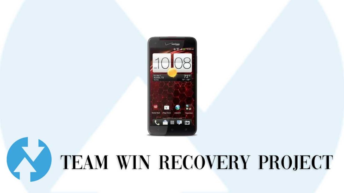 Download and Install TWRP Recovery on HTC Droid DNA | Guide