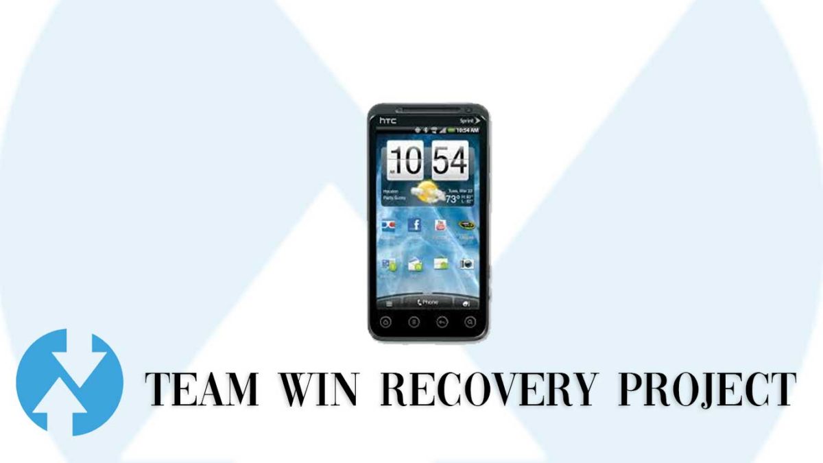 Download and Install TWRP Recovery on HTC EVO 3D CDMA 4G WiMAX | Guide