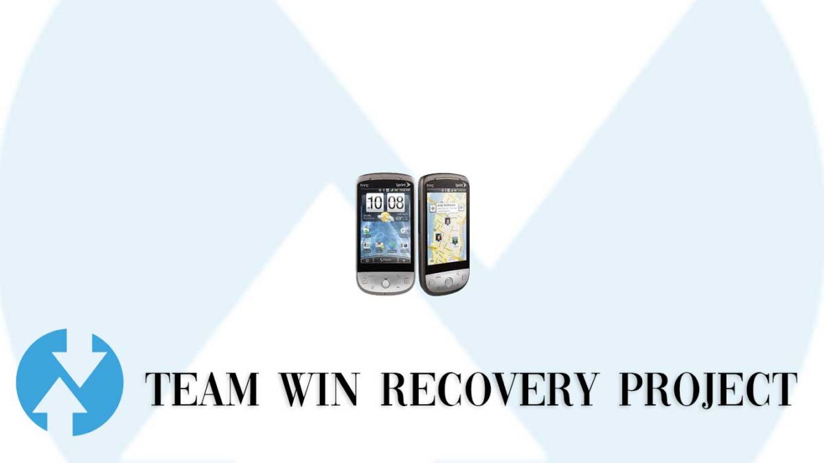 Download and Install TWRP Recovery on HTC Hero CDMA | Guide