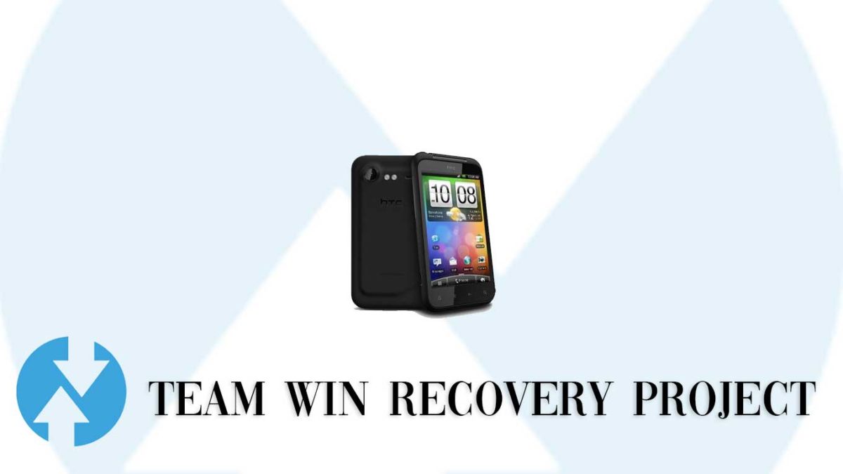 Download and Install TWRP Recovery on HTC Incredible S | Guide