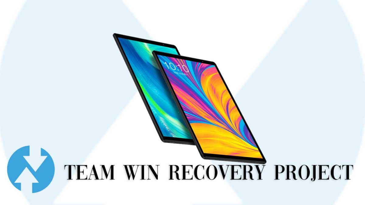 Download and Install TWRP Recovery on Teclast P10 HD | Root Your Device