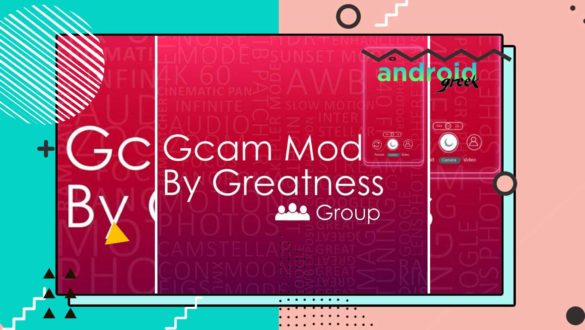 Download Gcam 8.2 for Android Smartphone - GCam8.2.204_Greatness.210608.1657Release.apk by greatness