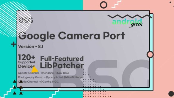 Download Best Gcam 8.101 for Android Device | Google Camera Port MGC_8.1.101_A9_GV1n by BSG