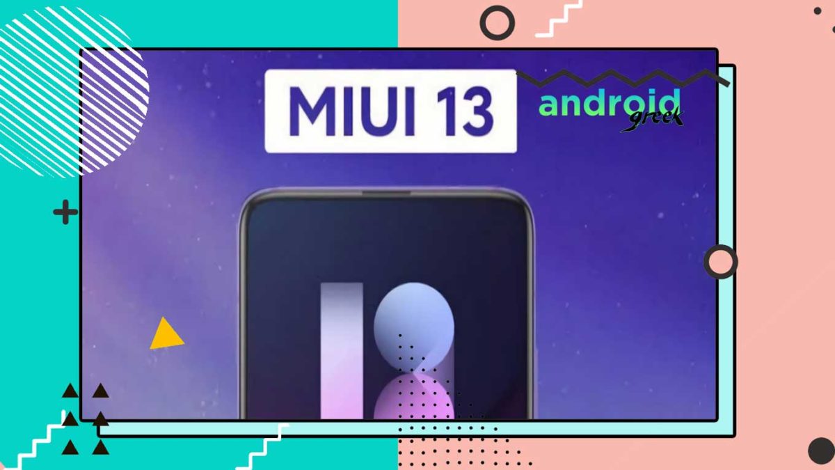 List of Xiaomi MIUI 13 based on Android 12 eligible or supported device, Release Date, and More