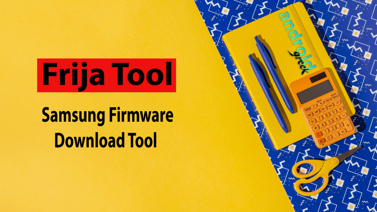 Download Latest Frija Tool All version | How to use Direct Download of Samsung Firmware Using Frija Tool