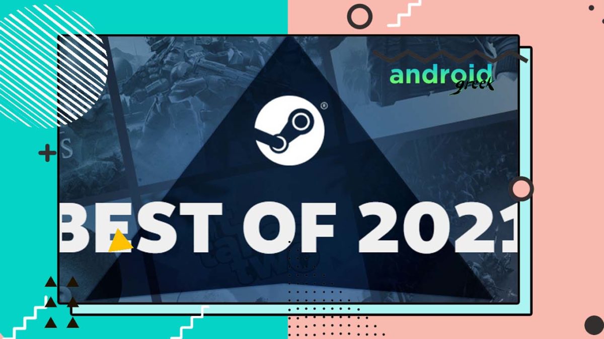 The Best Steam Game to Download and Play: Steam Best of 2021
