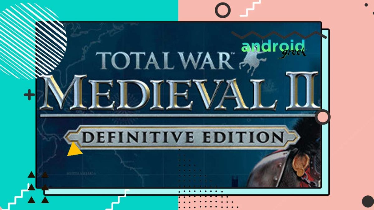 Total War: Medieval II Goes for Pre-Registration on Play Store, and App – Coming Spring 2022