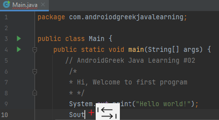 How to Write Code in Java and the Basic Things You Need to Know About Java Syntax | AndroidGreek Java Learning #02