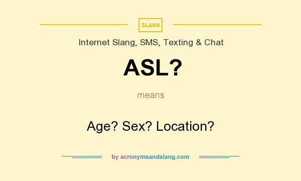“ASL” Meaning: What Does This Term Mean?