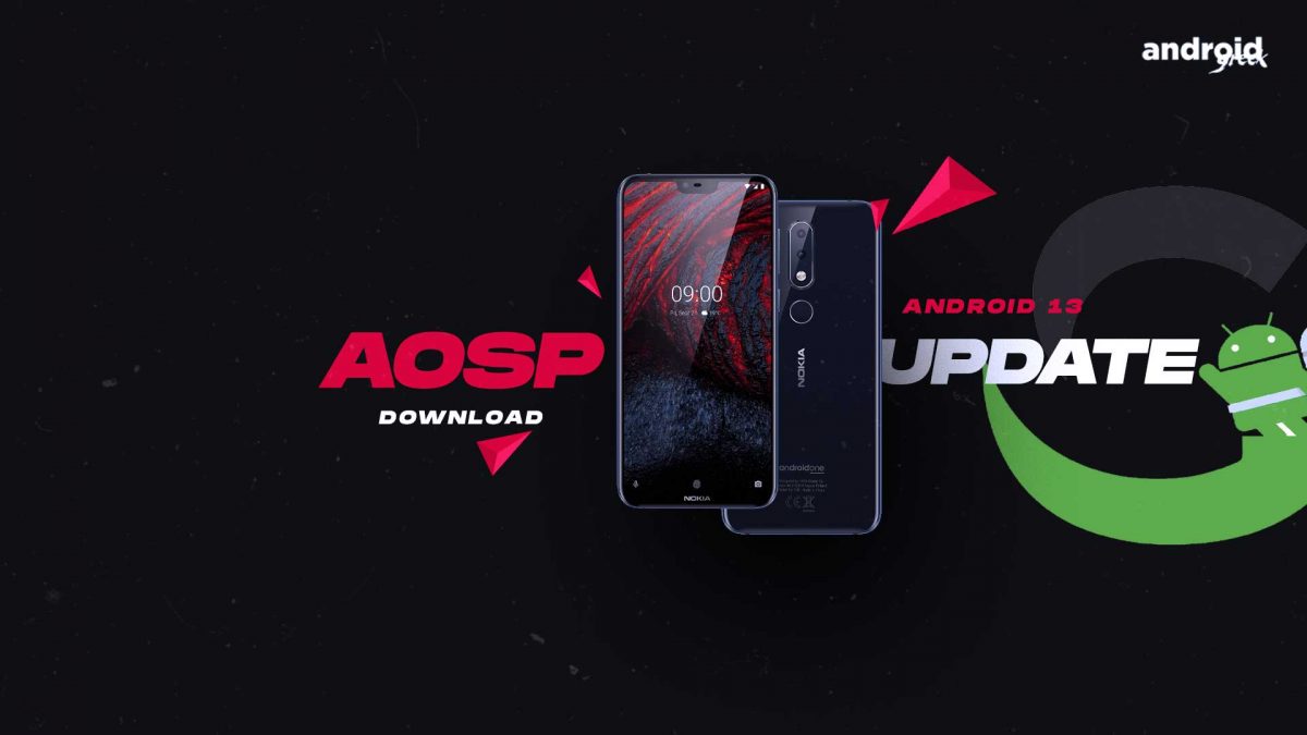 Download Android 13 AOSP 13.0 for Nokia 6.1 Plus (dragon_sprout)