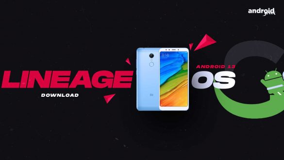 Download Android 13 LineageOS 20 for Redmi 5 (rosy)