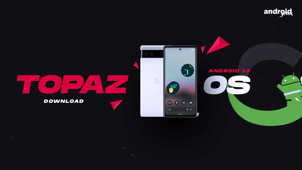 Download Android 13 Paranoid Android Topaz Beta 1 for Google Pixel 6a (bluejay)