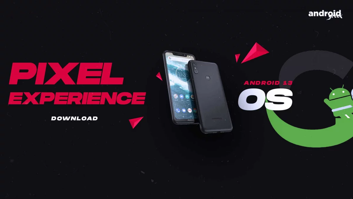 Download Android 13 Pixel Experience 13 for Motorola One Power (chef)