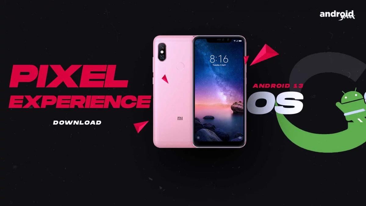 Download Android 13 Pixel Experience 13 for Redmi Note 6 Pro (tulip)