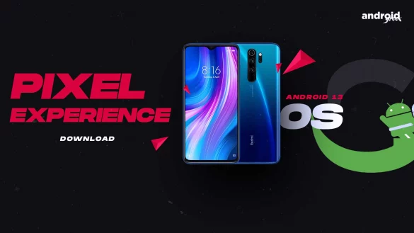 Download Android 13 Pixel Experience 13 for Redmi Note 8 Pro (begonia)