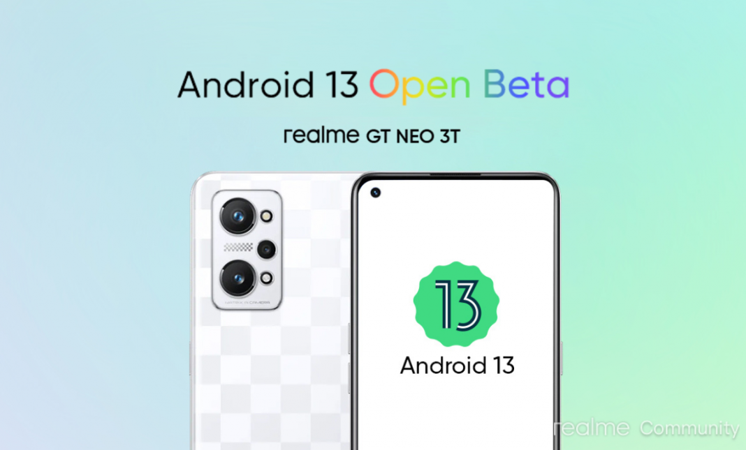 The Realme GT Neo 3T Android 13 Open Beta is now rolling out