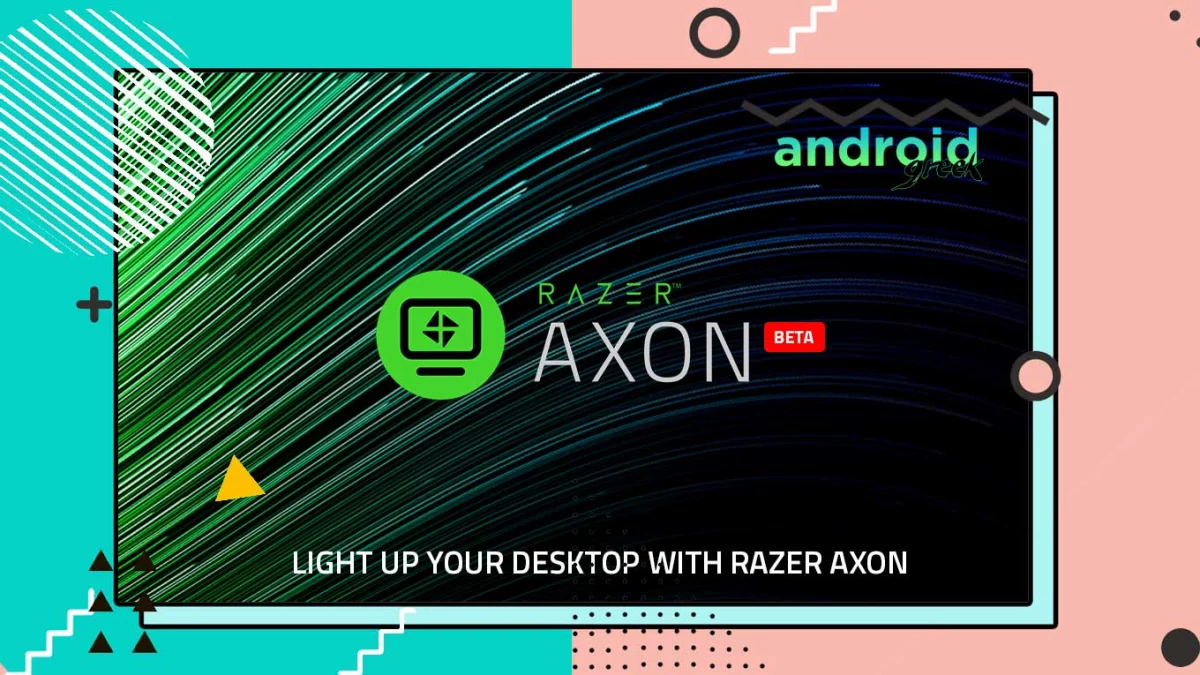Get the Razer Axon app to download the original Razer Premium Wallpaper with a dynamic Chroma effect.
